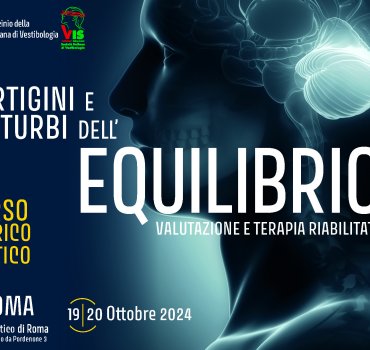 Vertigini e distrurbi dell'equilibrio, valutazione e terapia riabilitativa