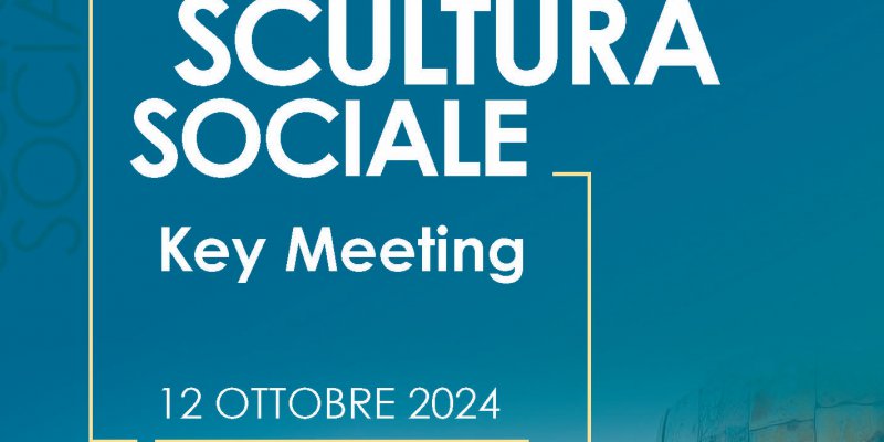 Scultura sociale Key meeting