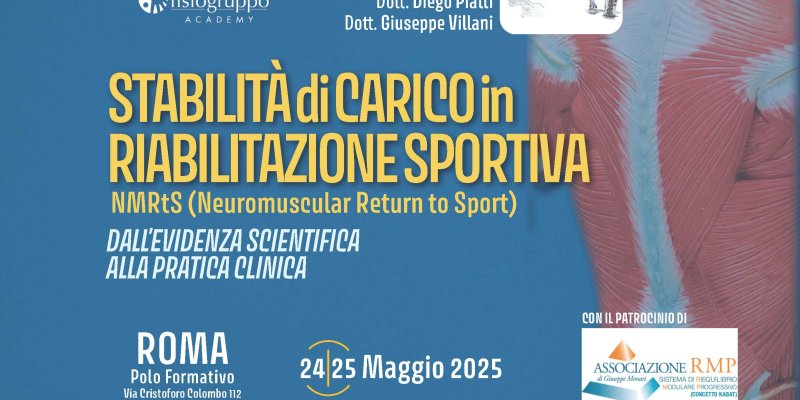 Stabilità di carico in riabilitazione sportiva:  NMRtS (Neuromuscular Return to Sport) - Dall’evidenza scientifica alla pratica clinica -